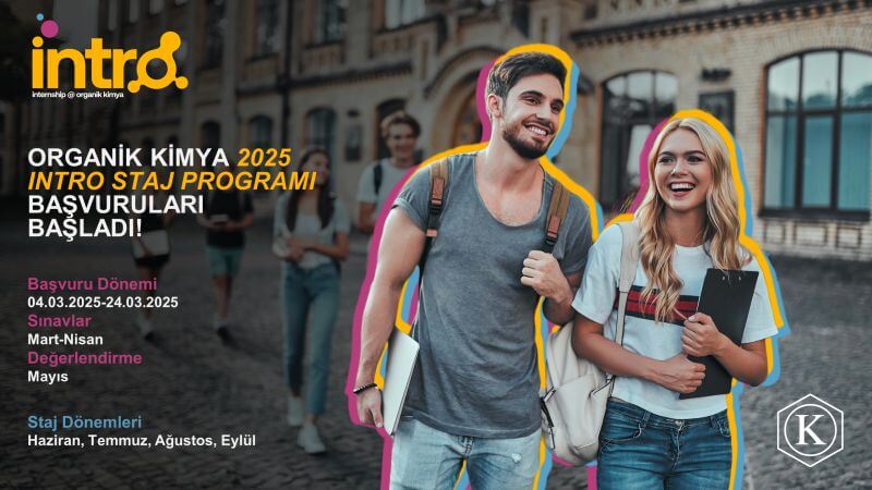 Organik Kimya 2025 Intro Staj Programı