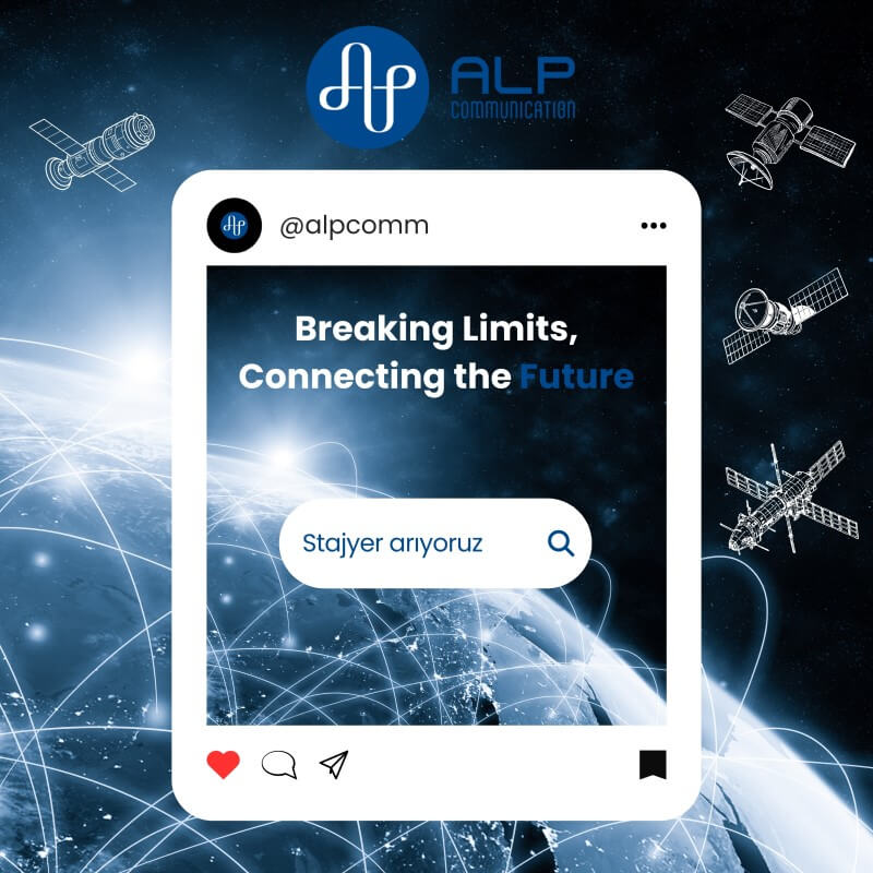  Alp Communication-Uydu Haberleşme Sektöründe Staj Fırsatı