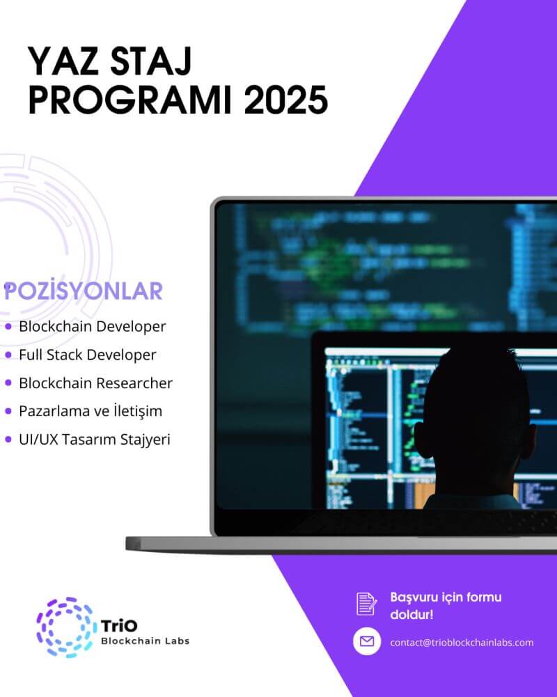 TriO Blockchain Labs- Yaz Staj Programı 2025 Başvuruları Başladı