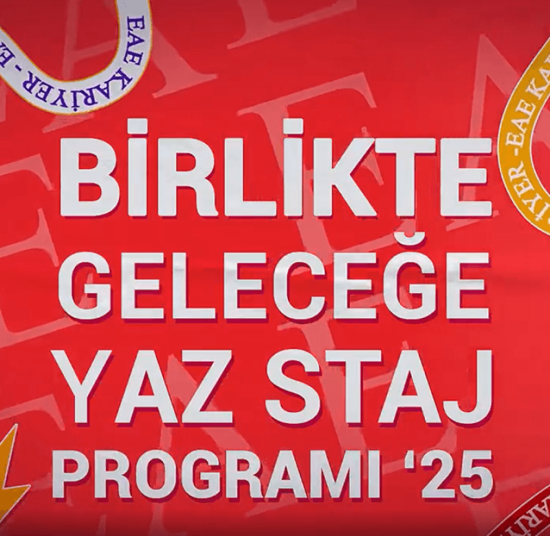 EAE Kariyer-Birlikte Geleceğe Yaz Staj Programı 2025 