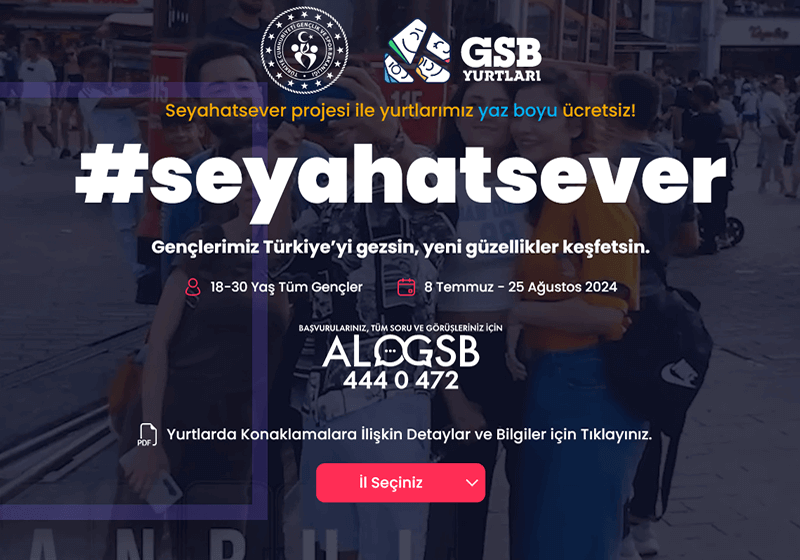 GSB Seyahatsever projesi başvuruları başladı