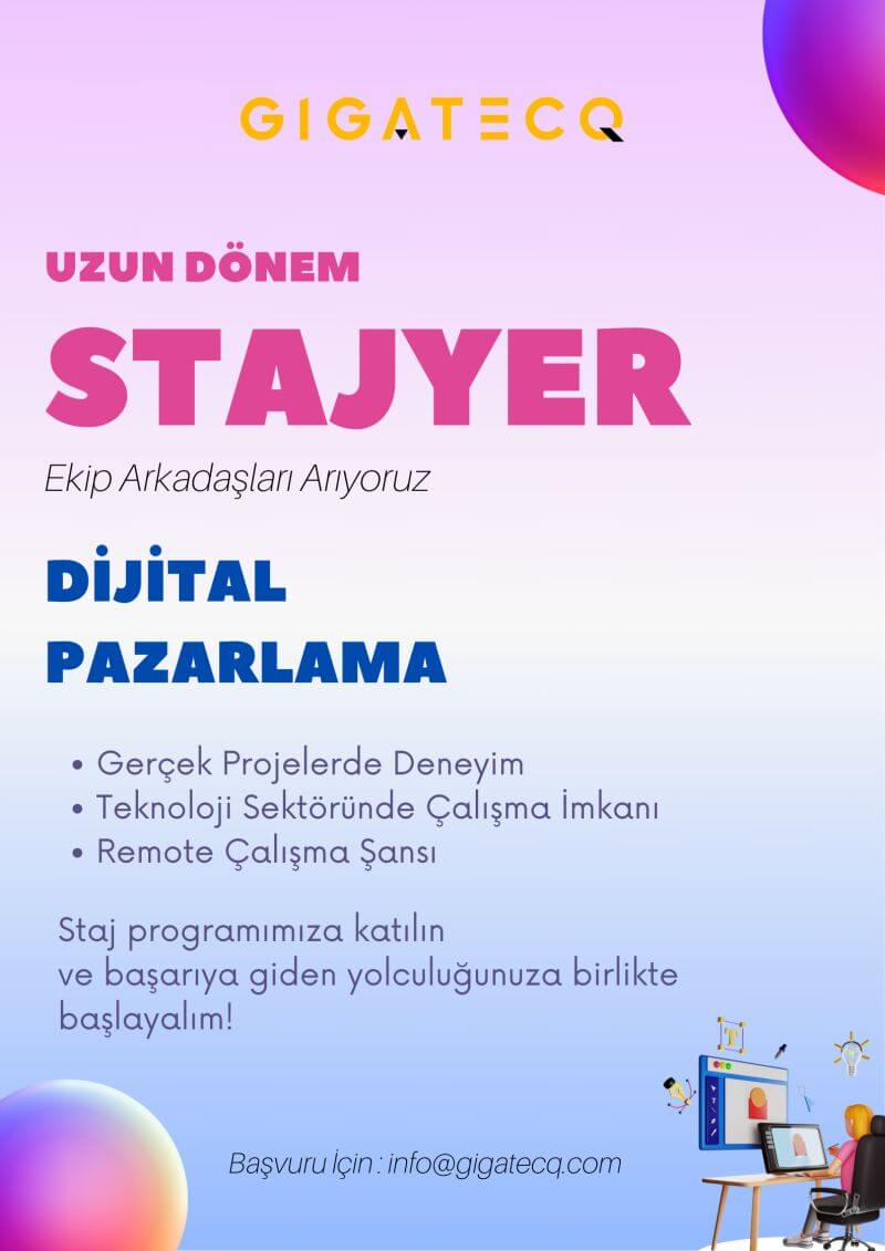 Gigatecq-SEO & Dijital Pazarlama Stajyeri