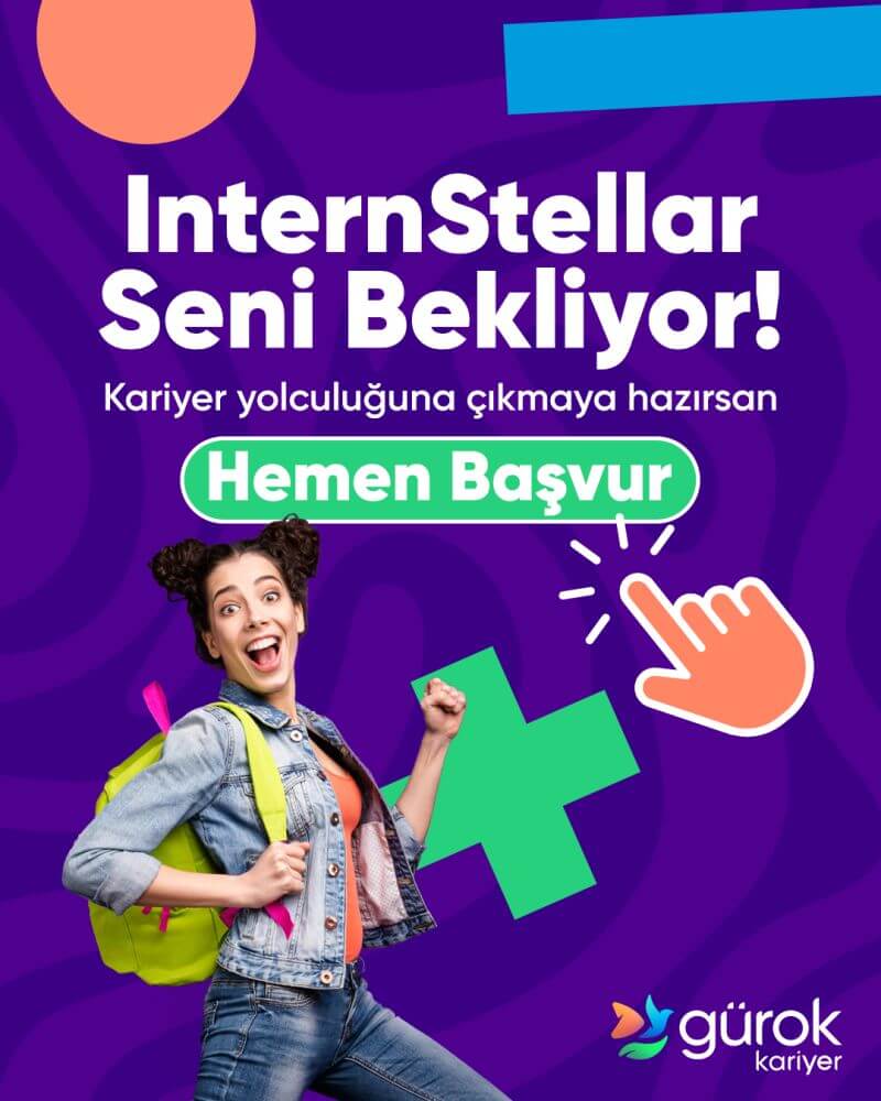 Gürok Grup-InternStellar Staj Programı