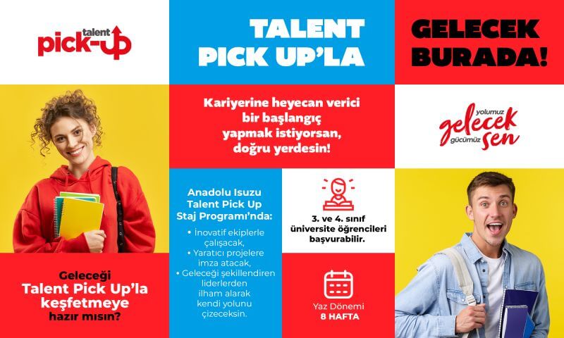 ANADOLU ISUZU-Talent Pick Up Staj Programı